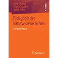 Produktbild: Pädagogik der Naturwissenschaften Ein Studienbuch