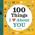 Produktbild: A Love Journal: 100 Things I Love about You (100 Things I Love About You Journal)