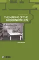 Produktbild: The Making of the Modern Kitchen: A Cultural History