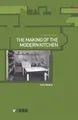 Produktbild: The Making of the Modern Kitchen: A C..., Freeman, June