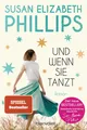 Produktbild: Und wenn sie tanzt: Roman Susan Elizabeth Phillips