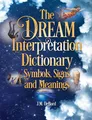 Produktbild: The Dream Interpretation Dictionary: Symbols, Signs, and Meanings
