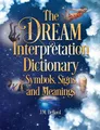 Produktbild: J. M. DeBord The Dream Interpretation Dictionary: Symbols, Signs,  (Taschenbuch)