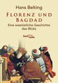 Produktbild: Florenz und Bagdad Hans Belting