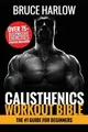 Produktbild: Bruce Harlow Calisthenics Workout Bible (Taschenbuch) (US IMPORT)