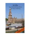 Produktbild: Sevilla ¿ Der praktische Reiseführer für Ihren Städtetrip, Angeline Bauer