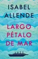 Produktbild: Isabel Allende Largo pétalo de mar / A Long Petal of the Sea (Taschenbuch)