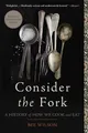 Produktbild: Bee Wilson Consider the Fork (Taschenbuch)