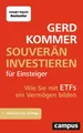 Produktbild: Souverän investieren für Einsteiger ~ Gerd Kommer ~  9783593518688