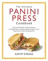 Produktbild: The Ultimate Panini Press Cookbook: More Than 200 Pe by Strahs, Kathy 1558327924