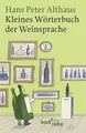 Produktbild: Kleines Wörterbuch der Weinsprache (Beck'sche Reihe)