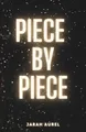 Produktbild: Piece by Piece von Aurel, Jarah | Buch | Zustand sehr gut