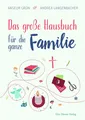 Produktbild: Das große Hausbuch für die ganz Familie Anselm Grün (u. a.) Buch 256 S. Deutsch