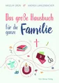 Produktbild: Das große Hausbuch für die ganze Familie, Anselm Grün