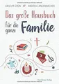 Produktbild: Das große Hausbuch für die ganz Familie von Anselm ... | Buch | Zustand sehr gut