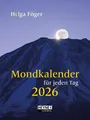 Produktbild: Mondkalender für jeden Tag 2026 Helga Föger Kalender 400 S. Deutsch 2026