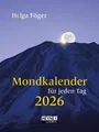 Produktbild: Mondkalender für jeden Tag 2026 | Helga Föger | Deutsch | Kalender | 400 S.