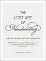 Produktbild: The Lost Art of Handwriting: Rediscover the Beauty and Power of Penmanship