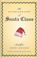 Produktbild: Jeff Guinn The Autobiography of Santa Claus (Taschenbuch)