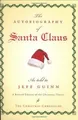 Produktbild: The Autobiography of Santa Claus von Guinn, Jeff | Buch | Zustand gut