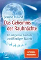 Produktbild: Jeanne Ruland | Das Geheimnis der Rauhnächte | Taschenbuch | Deutsch (2009)