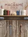 Produktbild: The Macrame Bible: The Complete Reference Guide to Macrame Knots, Patterns,