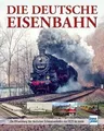 Produktbild: Die Deutsche Eisenbahn: Die Entwicklung des deutsch... | Buch | Zustand sehr gut