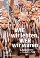Produktbild: Wie wir lebten, wer wir waren: Geschichten aus der DDR