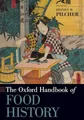 Produktbild: The Oxford Handbook of Food History (Oxford Handbooks)