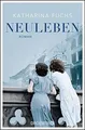 Produktbild: Neuleben: Roman. Von der Bestseller-Autorin von Zwei Ha... | Buch | Zustand gut