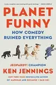 Produktbild: Planet Funny: How Comedy Ruined Everything von Jennings,... | Buch | Zustand gut