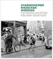 Produktbild: Fotogeschichten Kölner Südstadt, Wolfgang Niedecken