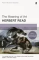 Produktbild: Herbert Read The Meaning of Art (Taschenbuch)
