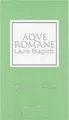 Produktbild: Laura Biagiotti Aqve Romane Divinum Ficus Eau de Toilette Spray 100 ml