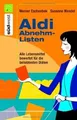 Produktbild: Aldi Abnehmlisten. Alle Produkte bewertet für die b... | Buch | Zustand sehr gut