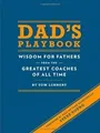 Produktbild: Dads Playbook: Wisdom for Fathers from the Greates... | Buch | Zustand sehr gut