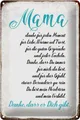 Produktbild: Blechschild Spruch 20x30 cm Mama Danke dass es Dich gibt Deko Schild tin sign