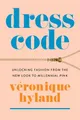 Produktbild: Véronique Hyland Dress Code (Taschenbuch) (US IMPORT)