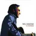 Produktbild: Neil Diamond 12 Songs (CD) Album