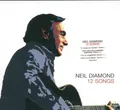 Produktbild: Neil Diamond 12 Songs CD Europe American 2005 in tri-fold info-stickered digipak