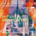 Produktbild: Steffen Schleiermach - Le Piano Du Groupe Des Six [New CD]