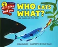 Produktbild: Who Eats What?: Food Chains and Foo..., Lauber, Patrici