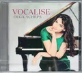 Produktbild: Olga SCHEPS: VOCALISE Schubert Wanderer-Fantasie Chopin Liszt Sgambati Siloti CD