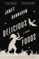 Produktbild: Delicious Foods: A Novel