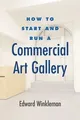 Produktbild: How to Start and Run a Commercial Art Gallery (Ho... | Buch | Zustand akzeptabel