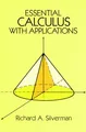 Produktbild: Essential Calculus: With Applications (Dover Books on Advanced Mathematics)