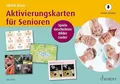 Produktbild: Aktivierungskarten für Senioren: Spiele, Geschichten, Bilder, Lieder