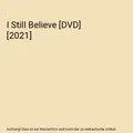 Produktbild: I Still Believe [DVD] [2021]