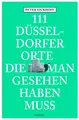 Produktbild: 111 Düsseldorfer Orte, die man gesehen haben muss: Reiseführer