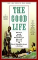 Produktbild: The Good Life: Helen and Scott Nearing's Sixty Years of Self-Sufficient Living